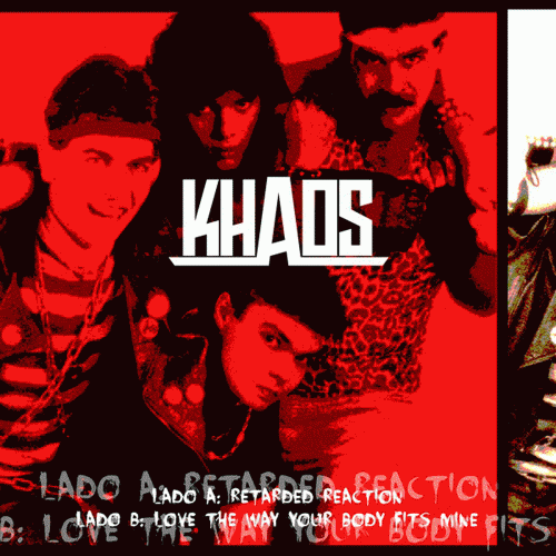 Khaos (HND) : Retarded Reaction
